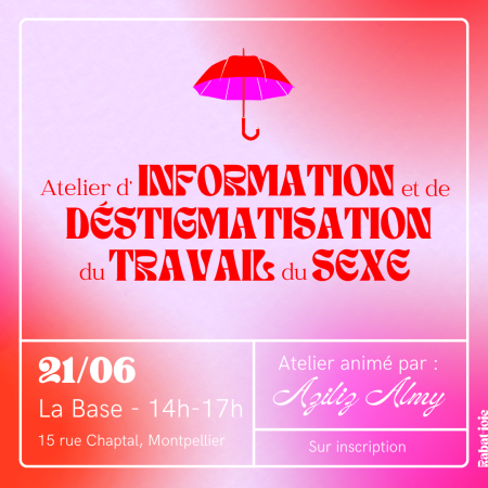 ☂️ Atelier d’information et de déstigmatisation du travail du sexe